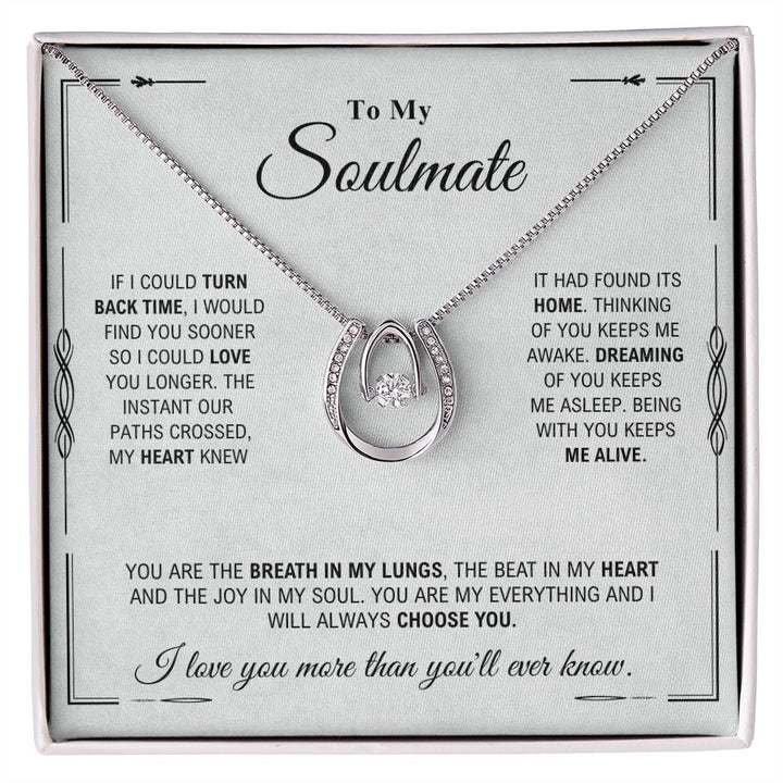 To My Soulmate - My Everything - Lucky In Love Necklace