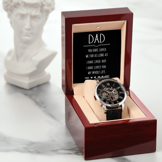Dad - My Whole Life - Openwork Watch Gift