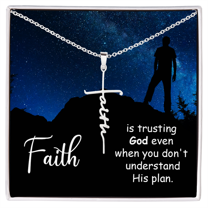 Faith - is trusting God even when you don't - Faith Cross Necklace