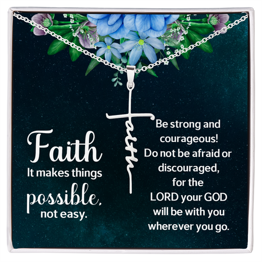 Faith - It makes things possible - Faith Cross Necklace