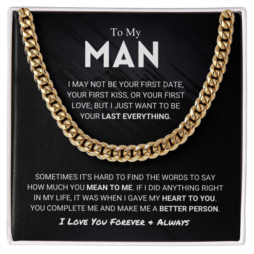My Man - Last Everything - Cuban Link Chain