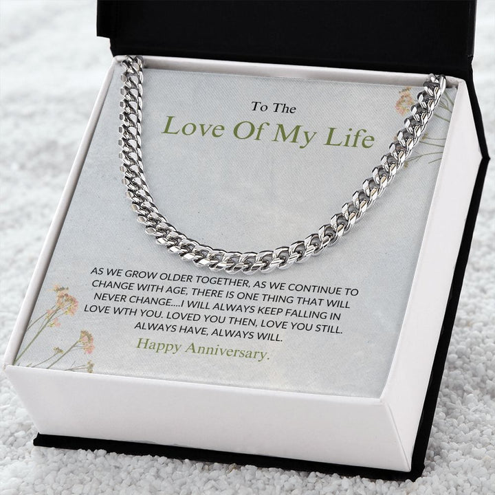 Love Of My Life - Happy Anniversary - Cuban Link Chain
