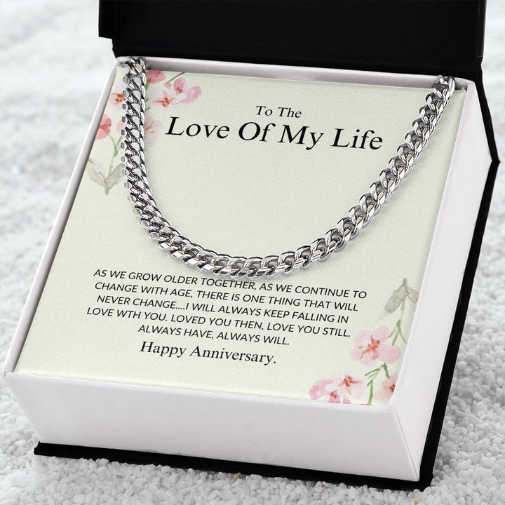 Love Of My Life - Happy Anniversary - Cuban Link Chain