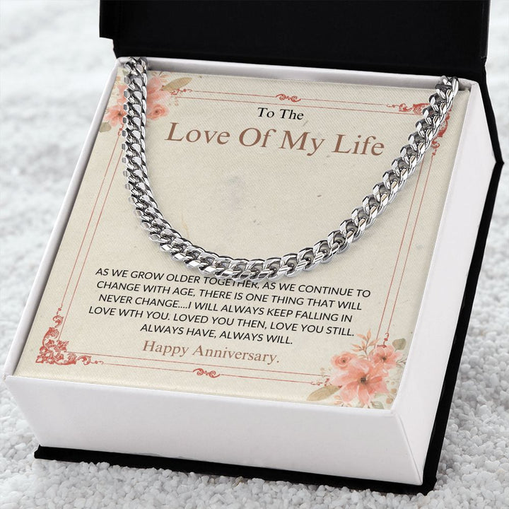 Love Of My Life - Happy Anniversary - Cuban Link Chain
