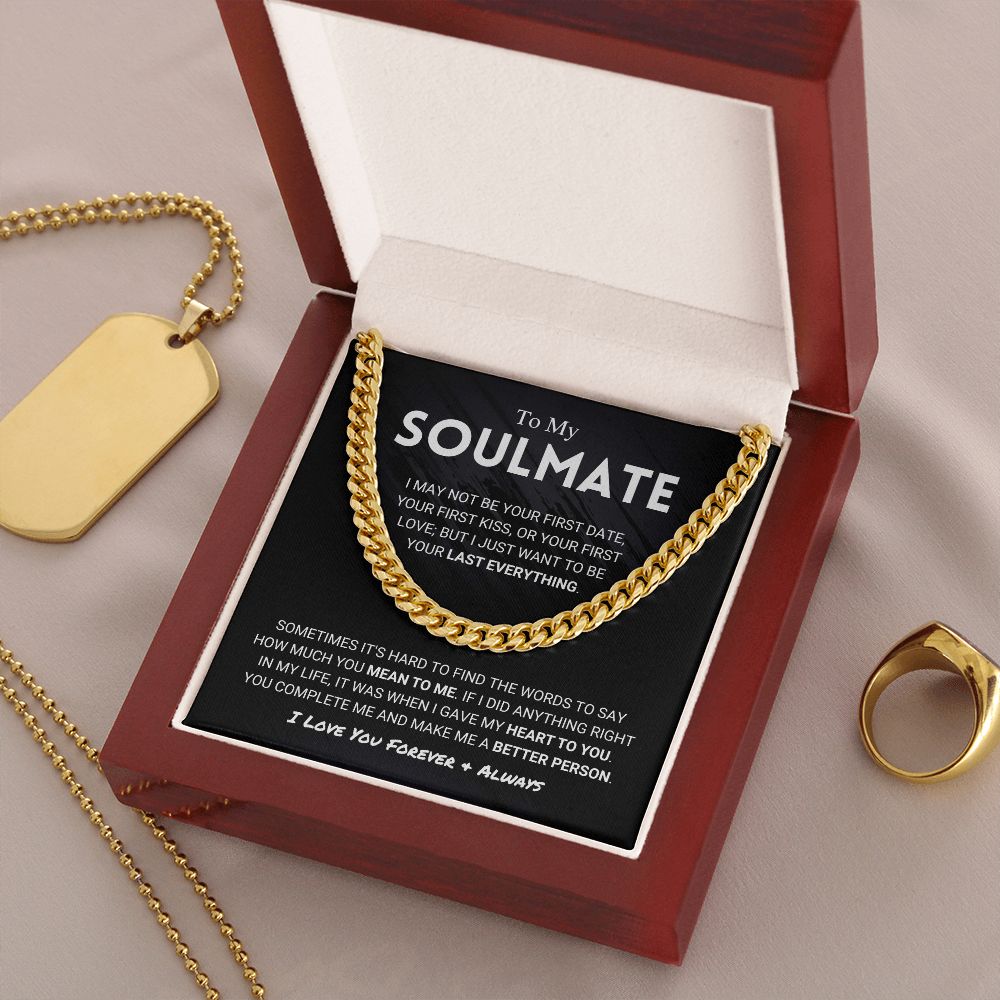 Soulmate - Last Everything - Cuban Chain