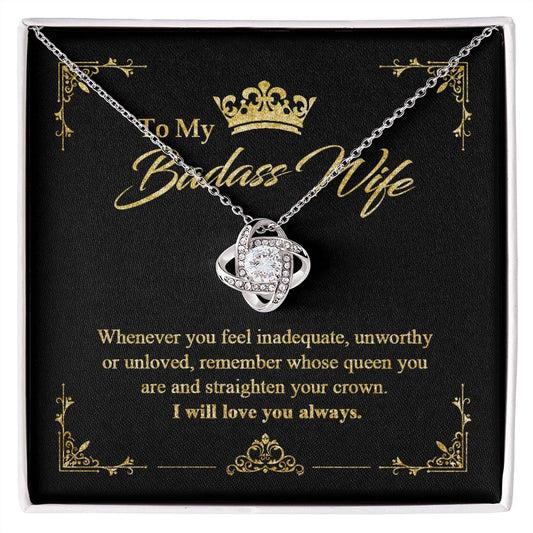 To My Badass Wife - Queen - Love Knot Necklace