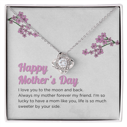Mom - Happy Mother's Day - Love Knot Necklace