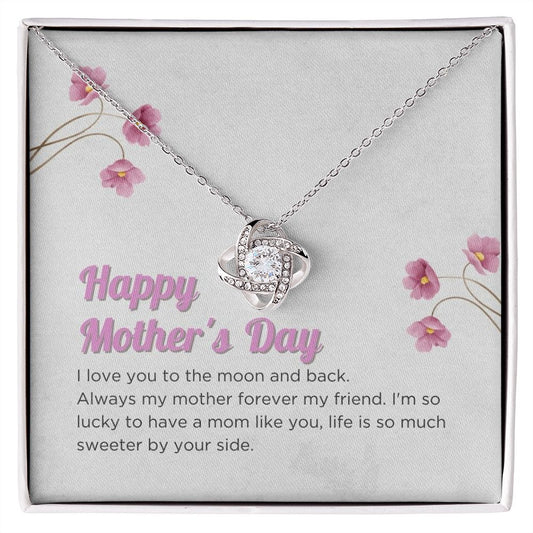 Mom - Happy Mother's Day - Love Knot Necklace