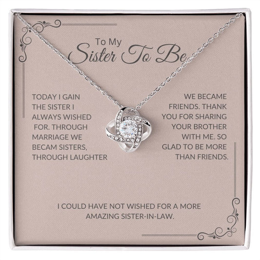 Sister To Be - Thank You - Love Knot Necklace