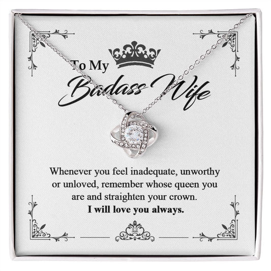 To My Badass Wife - Queen - Love Knot Necklace