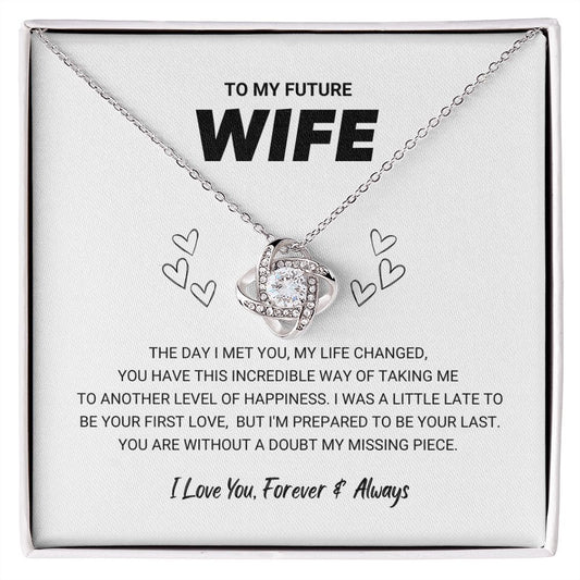 Future Wife - My Missing Piece - Love Knot Necklace