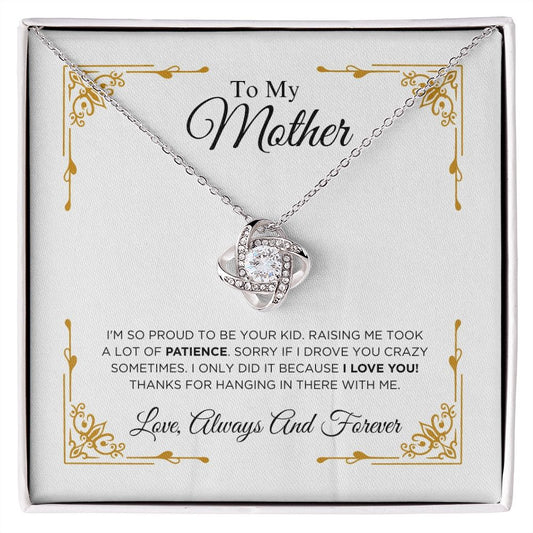 To My Mother - I Love You - Love Knot Necklace