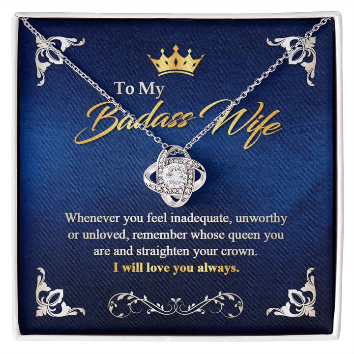 To My Badass Wife - Queen - Love Knot Necklace