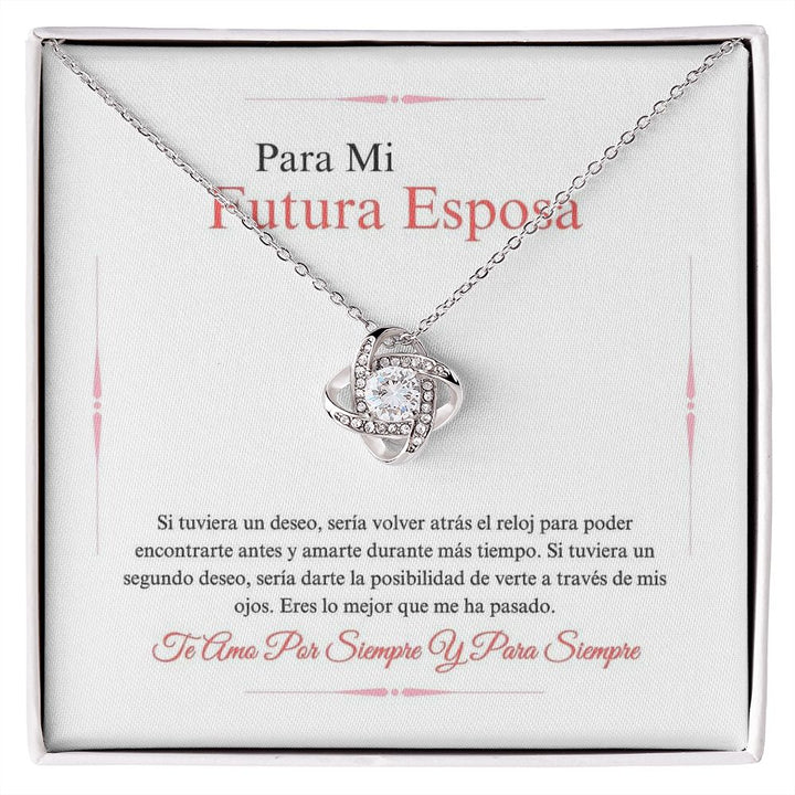 Para Mi Futura Esposa - Lo Mejor Que - Love Knot Necklace