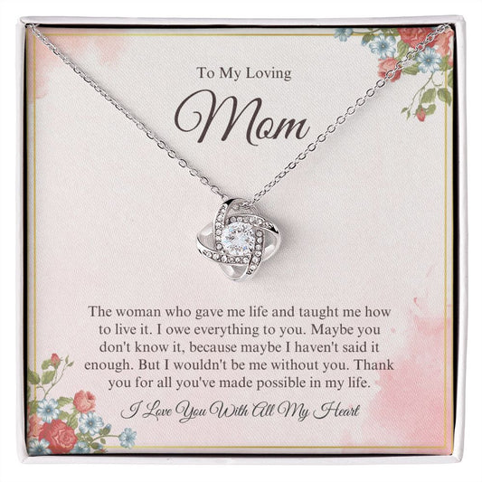 To My Loving Mom - I Love You - Love Knot Necklace