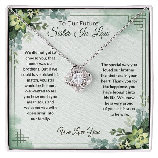 To Our Future Sister-In-Law - We Love You - Love Knot Necklace