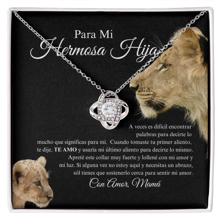 Para Mi Hermosa Hija - Love Knot Necklace
