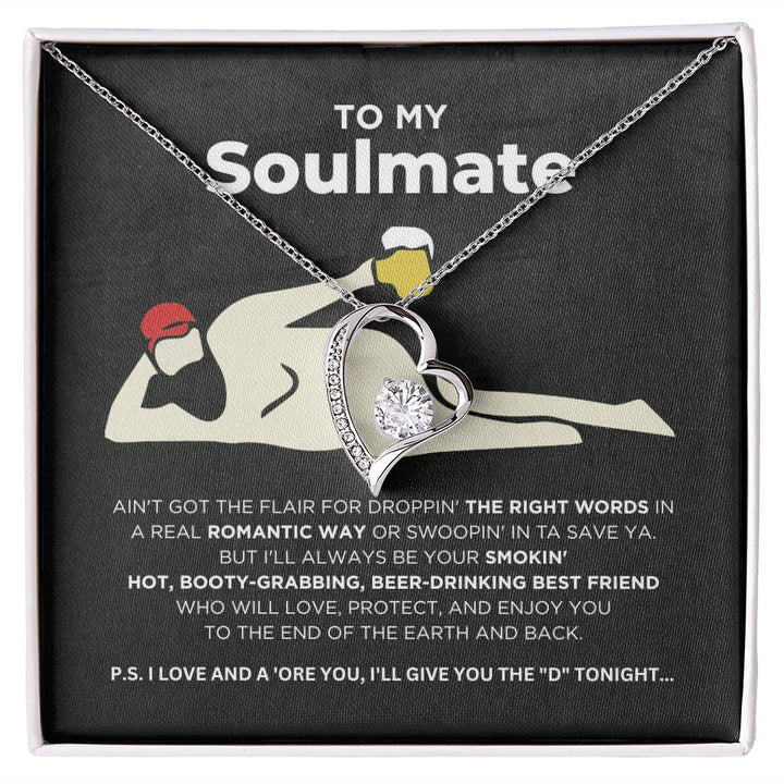 To My Soulmate - Smokin' Hot - Forever Love Necklace