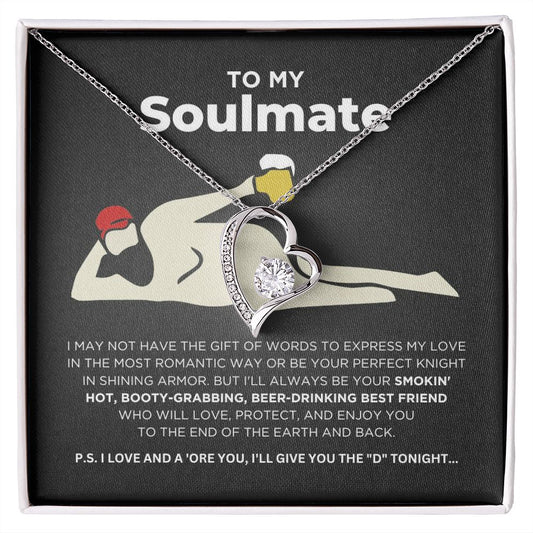 To My Soulmate - Smokin' Hot - Forever Love Necklace
