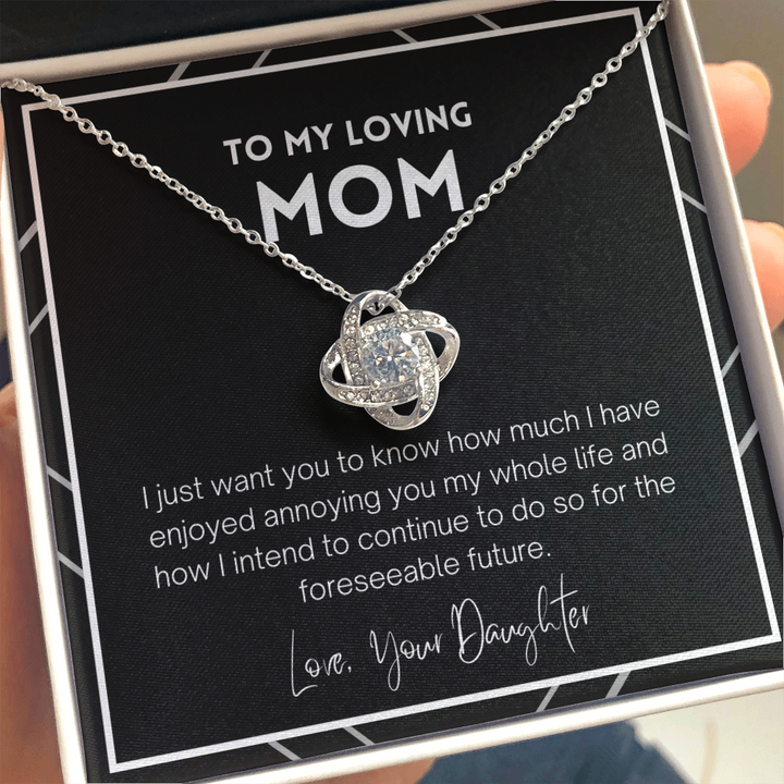 Mom - Enjoyed Annoying You - Necklace From Daughter