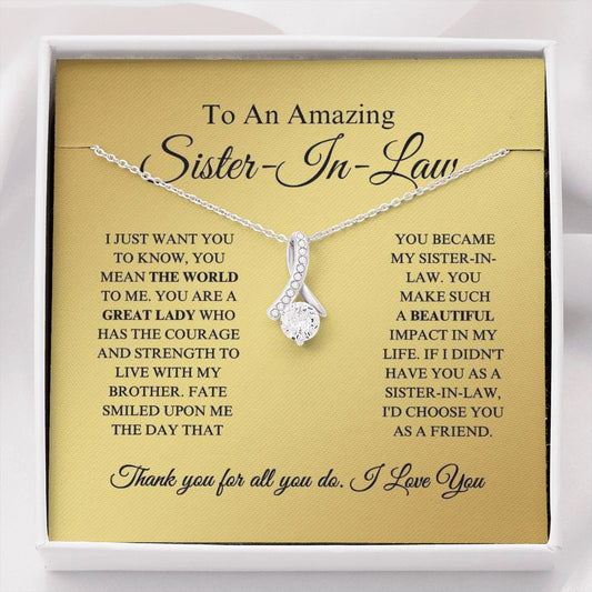 Sister-In-Law - A Friend - Alluring Beauty Necklace