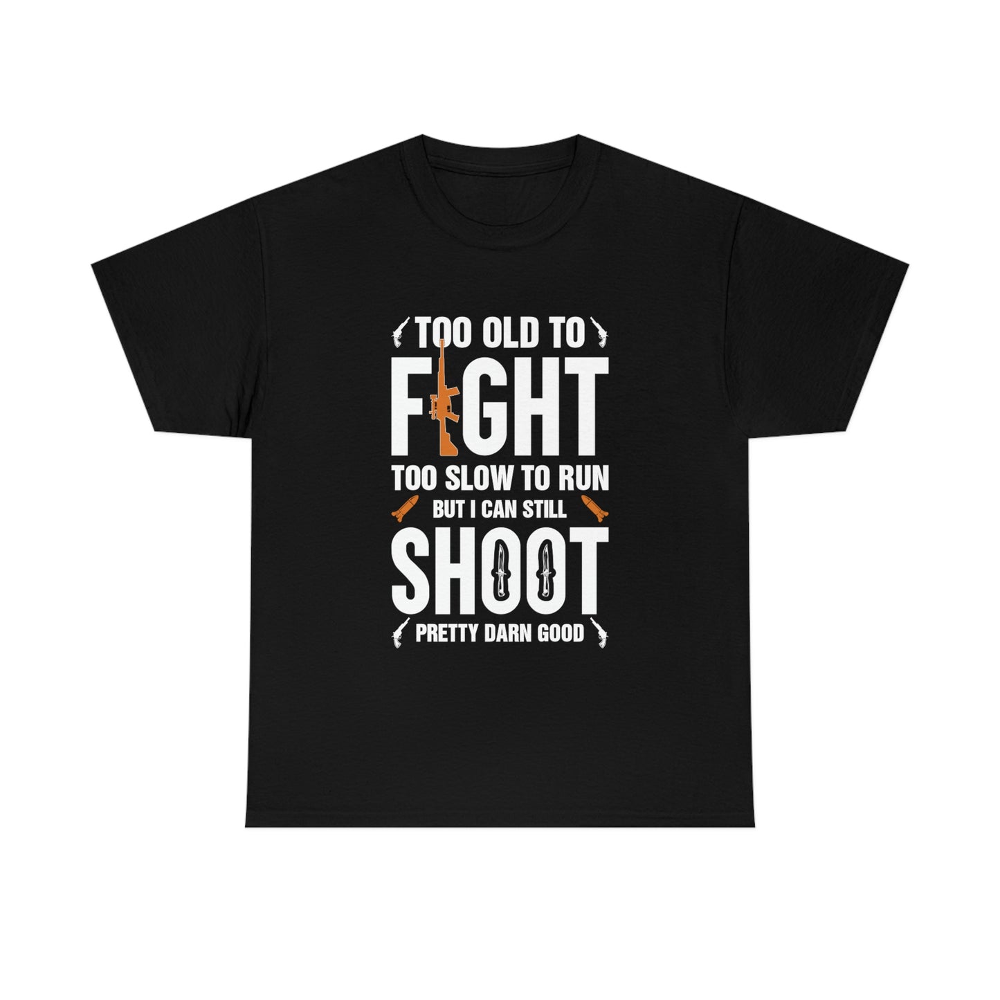 Too Old To Fight - Unisex Heavy Cotton Tee